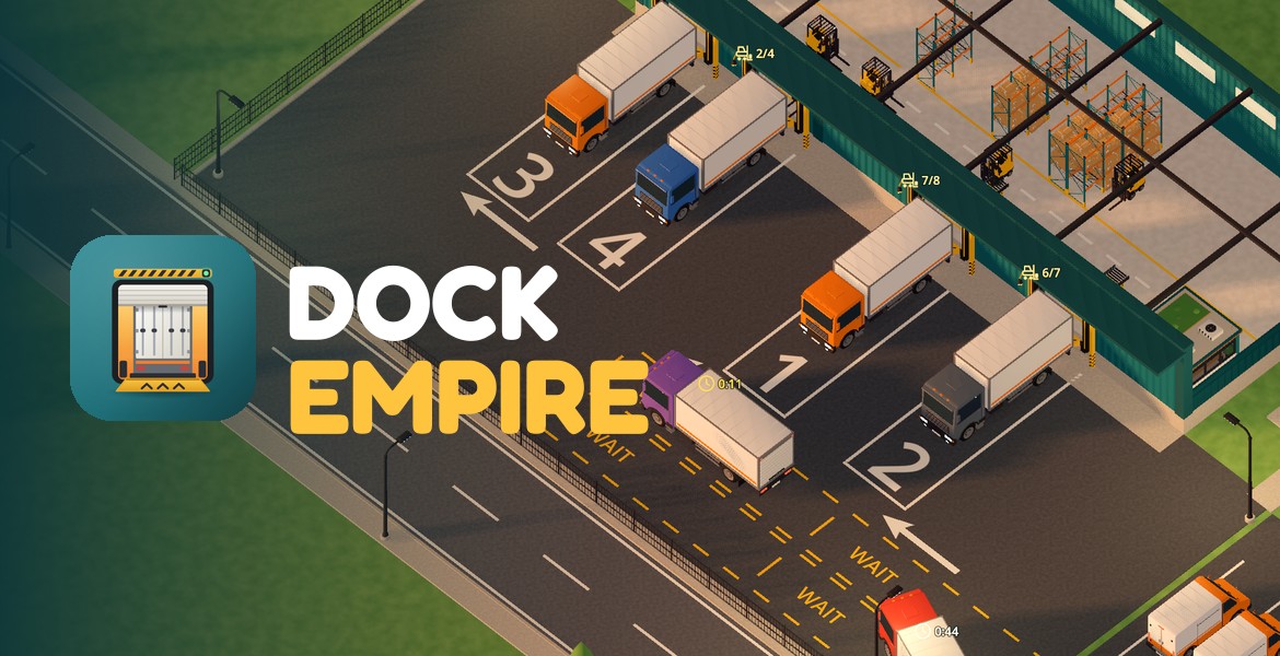 Dock Empire: an isometric freight hub with trucks at the loading ramps